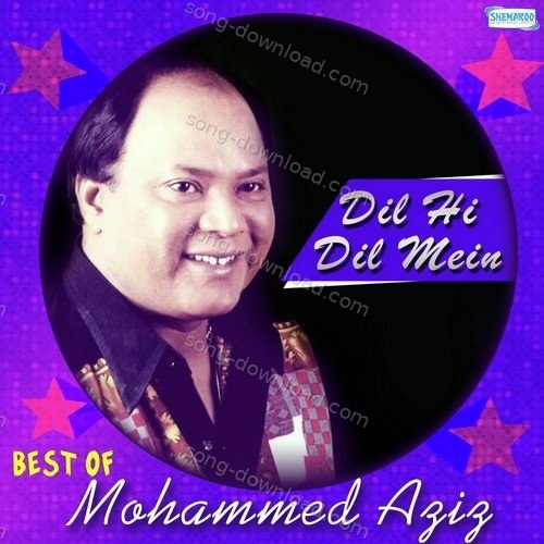 Dil Hi Dil Mein - Best Of Mohammed Aziz Mohammad Aziz MP3 Download